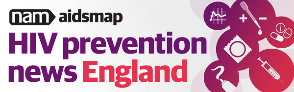 HIV Prevention News - England