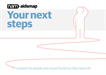 Your next steps