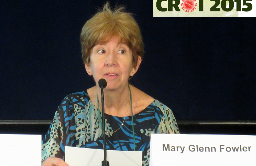 Mary Glenn Fowler presenting at CROI 2015. Photo by Liz Highleyman, hivandhepatitis.com