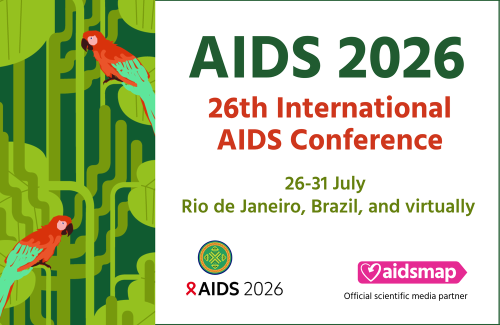Green and red text saying 'AIDS 2026, 26th International AIDS Conference, 26-31 July, Rio de Janeiro, Brazil, and virtually.' The AIDS 2026 logo and aidsmap logo ('Official scientific media partner') are underneath, with artwork on the left hand side of green tropical leaves and red and green parrots.